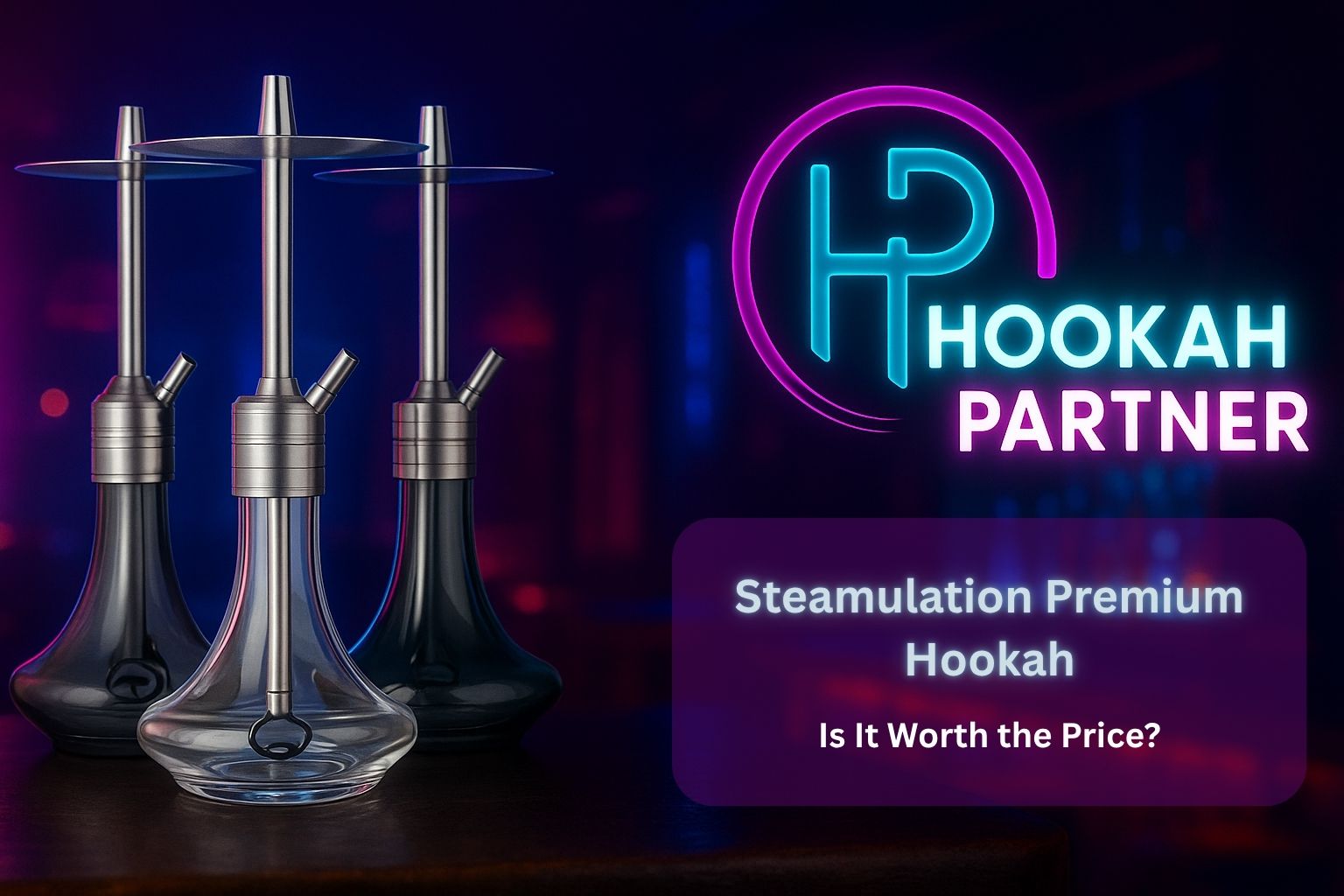 Steamulation Premium Hookah