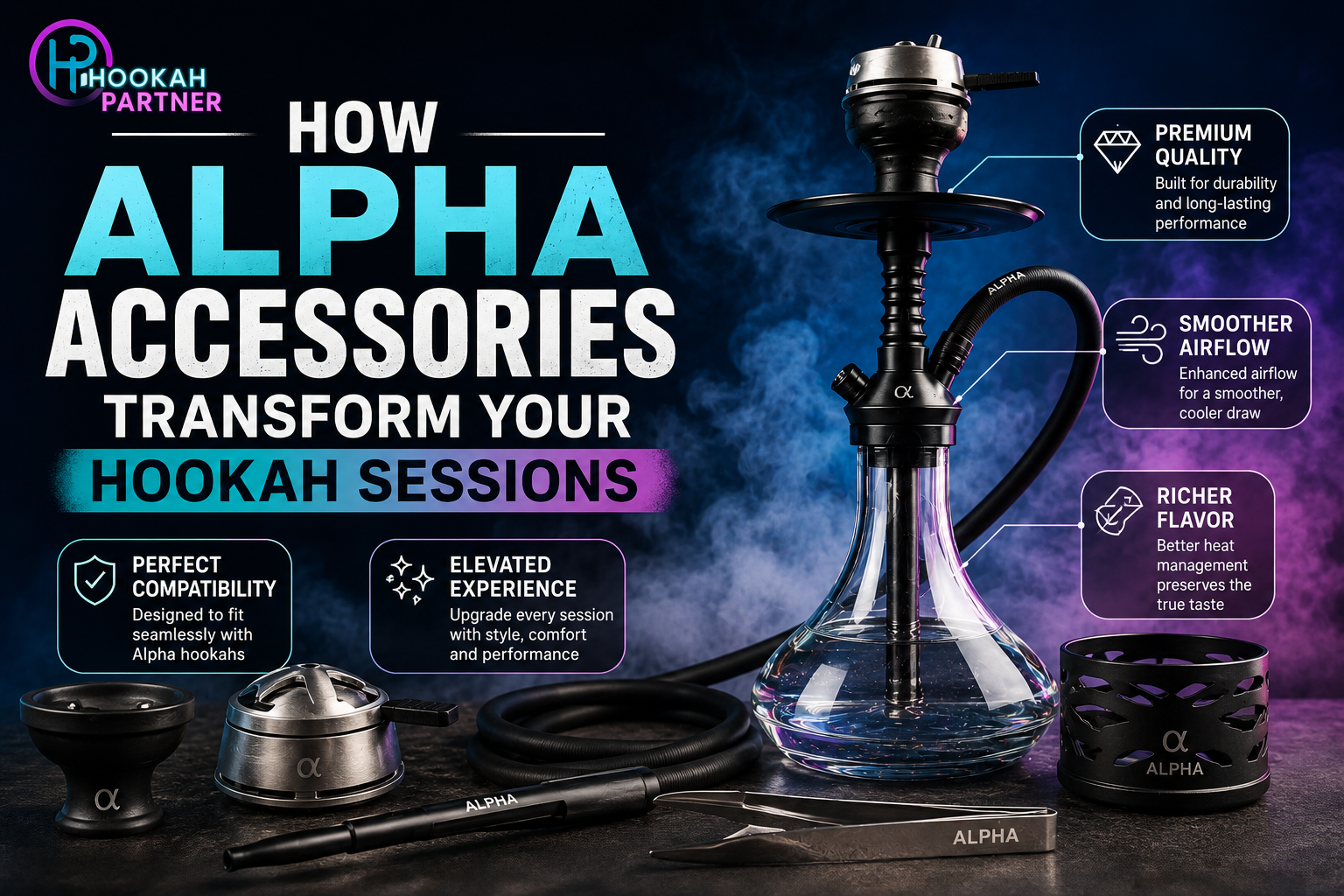 How Alpha Accessories Transform Your Hookah Sessions