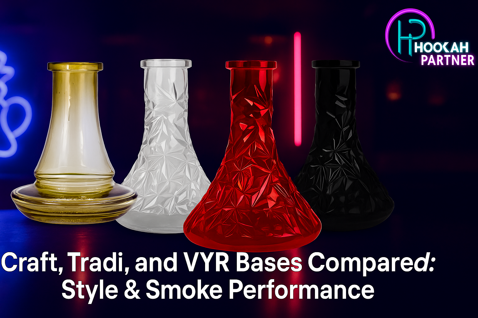 Craft, Tradi, and VYR Bases Compared: Style & Smoke Performance