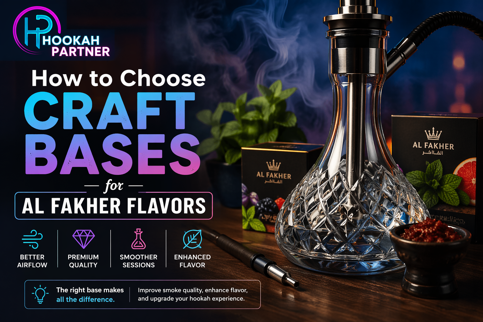How to Choose Craft Bases for Al Fakher Flavors