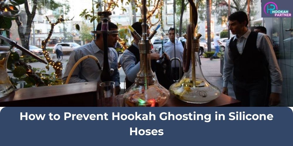 How to Prevent Hookah Ghosting in Silicone Hoses